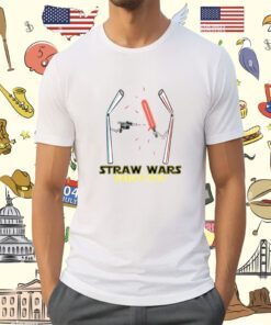 Straw Wars Revenge Of The Sip Shirt