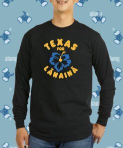 Texas For Lahaina Strong Shirt