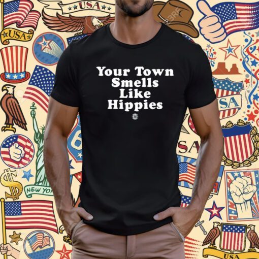 Triple B Your Town Smells Like Happies Shirt