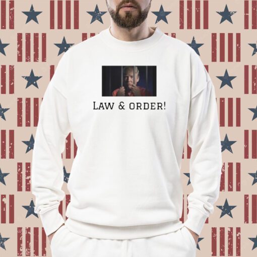 Trump Law and Order Shirt