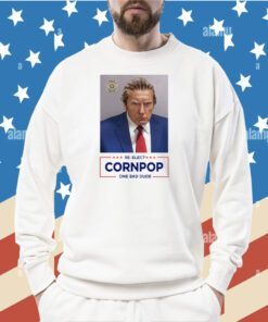 Trump Mugshot Re-Elect Cornpop One Bad Dude Hoodie Sticker