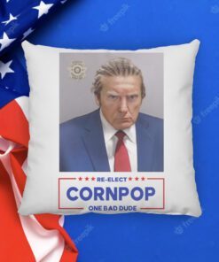 Donald Trump 2024 Mugshot Re-Elect Cornpop One Bad Dude Pillow