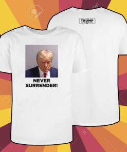 Trump 2024 Never Surrender Premium Cotton Shirt