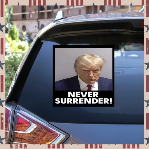 Trump Never Surrender Sticker