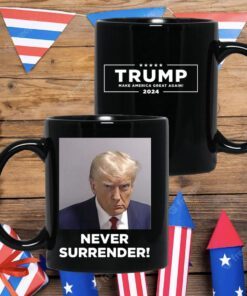 2024 Trump Never Surrender White Mug