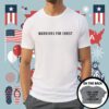 Warriors For Christ I Will Stand For Truth Even If I Stand Alone Shirt