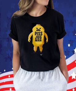 Piss Jugman T-Shirt
