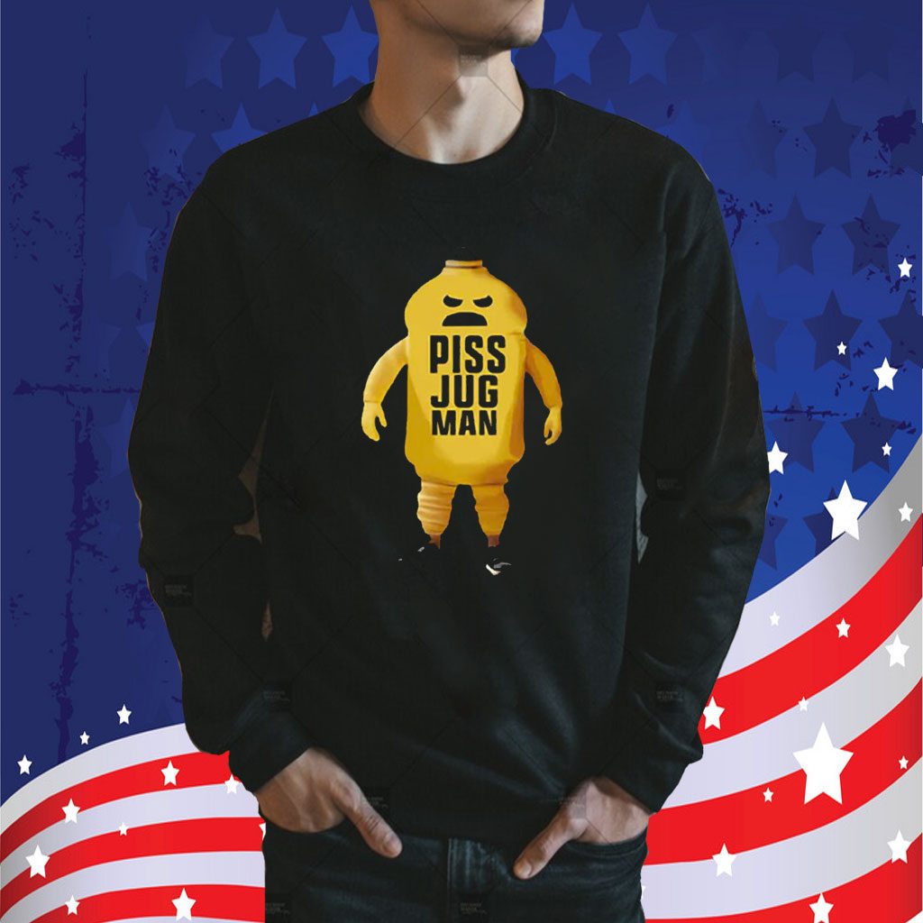 Piss Jugman T-Shirt