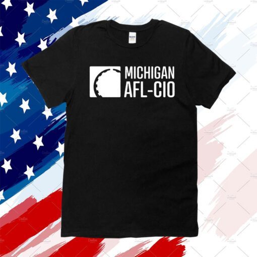 Liz Shuler Michigan Afl Cio 2023 Shirt