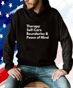 Therapy Self Care Boundaries Peace Of Mind TShirt