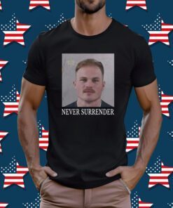 Never Surrender Zach Bryann Mugshot T-Shirt