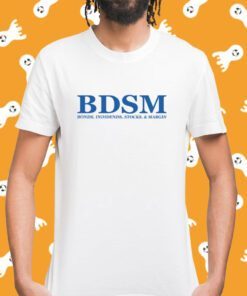 Bdsm Bonds Indidends Stocks & Margin Shirt