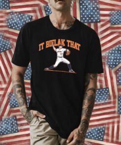 Brandon Bielak It Bielak That Houston Shirt