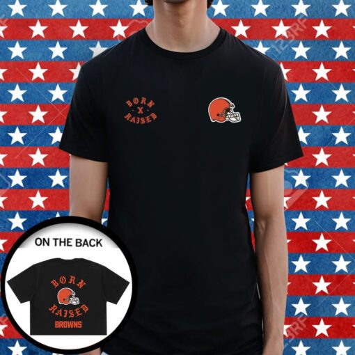 Original Cleveland Browns Born X Raised T-Shirt