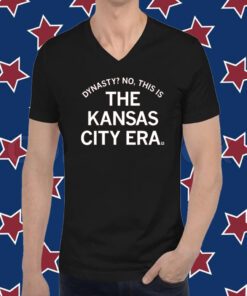 Dynasty No this is the Kansas City era T-Shirt