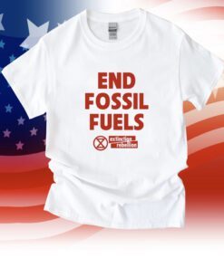 End Fossil Fuels Extinction Rebellion T-Shirt