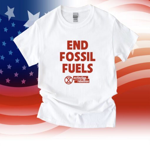 End Fossil Fuels Extinction Rebellion T-Shirt