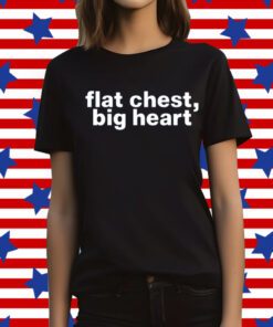 Flat Chest Big Heart Shirt