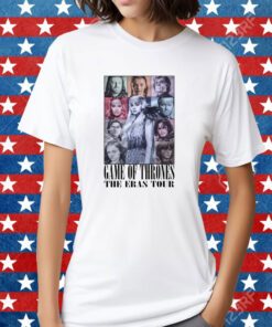 Games Of Thrones The Eras Tour Shirt