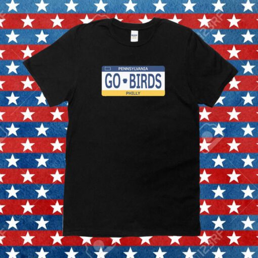 Official Go Birds License Plate T-Shirt