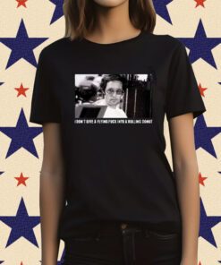 I Don’t Give A Flying Fuck Into A Rolling Donut T-Shirt