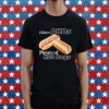 I Have Phds Plenty Of Hot Dogs Shirt