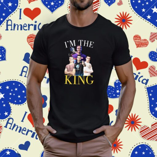 I'm The King Nick Eh 30 T-Shirt
