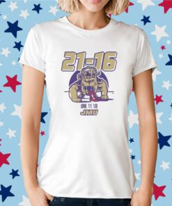 James Madison 21-16 T-Shirt