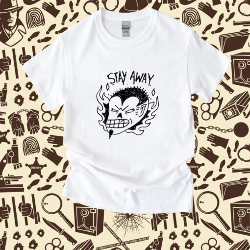 Junkyard Stay Away Shirt