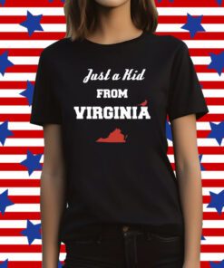 Just a Kid from Virginia T-Shirt