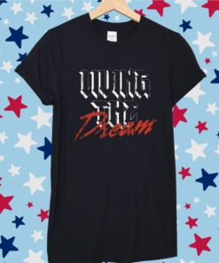 Living The Dream Anniversary Shirt