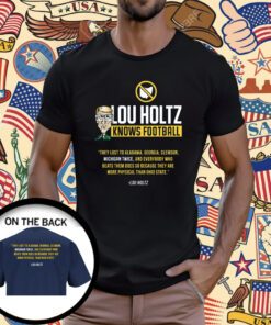 Official Lou Holtz Knows Football Michigan College T-Shirt