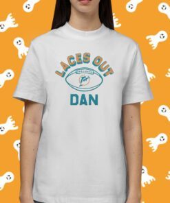 Miami Dolphins Laces Out Dan Shirt