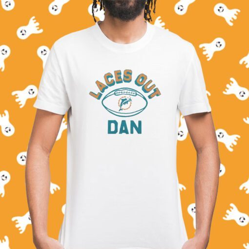 Miami Dolphins Laces Out Dan Shirt