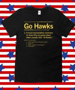 Midwestern Definition Go Hawks Shirt