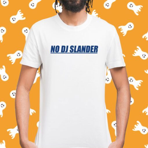 New York Revival No Dj Slander Shirt