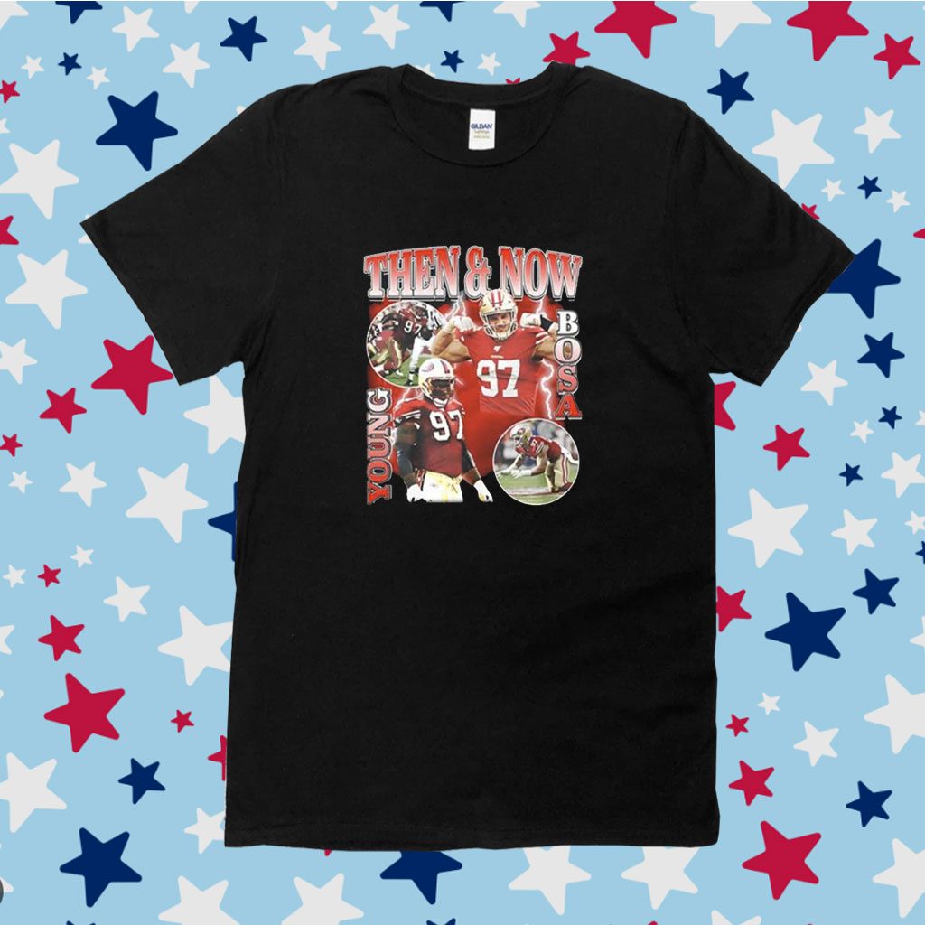 Nick Bosa Then And Now Young Bosa Shirt Nick Bisa Nick Bosa Images Shirt  Nick Bosa Pff Unique - Revetee