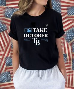 Official TB Rays Take October 2023 Postseason Shirt