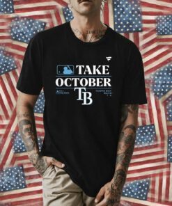Official TB Rays Take October 2023 Postseason Shirt