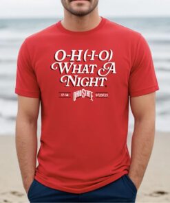 Ohio State O-H-I-O What a Night T-Shirt