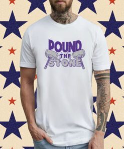 Pound The Stone T-Shirt