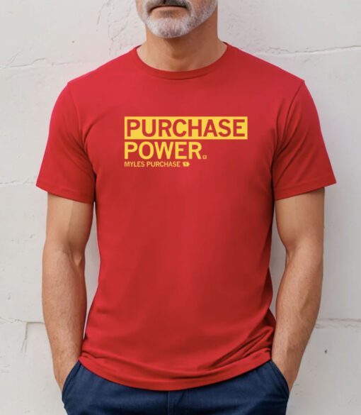 Purchase Power Myles Purchase T-Shirt