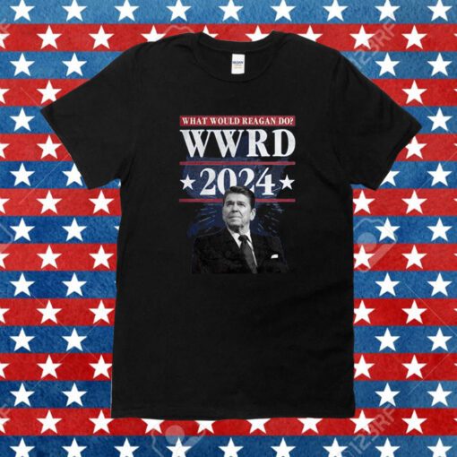 Ronald Reagan What Would Reagan Do Wwrd 2024 Shirt