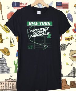 The Monday Night Miracle 2 New York Shirt