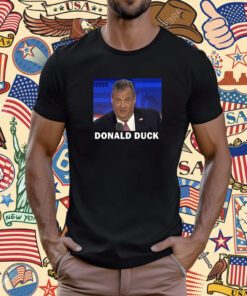 Trump Called Donald Duck By Chris Christie T-Shirt