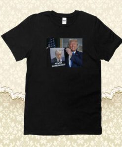 Shows Trump Off Trump Mugshot Never Surrender Mug