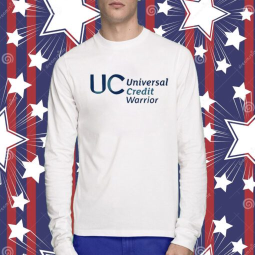 Uc Universal Credit Warrior Shirt