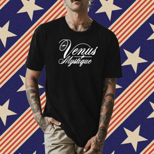 Venus Mystique Shirt