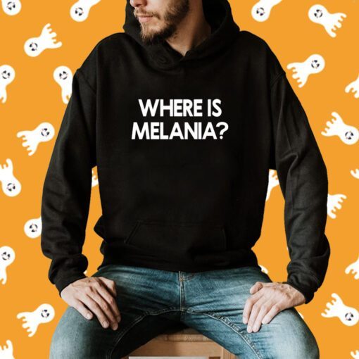 Where Is Melania Shirt