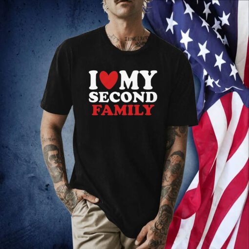 I Heart My Second Family Tee Shirt